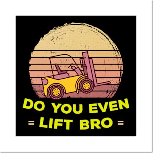 Do you forklift Posters and Art